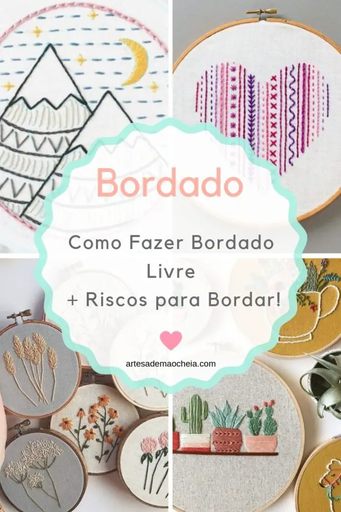 Bordado Livre Passo a Passo: as MELHORES Ideias para Iniciantes